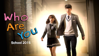 Who Are You: School 2015 (2015)